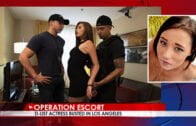 OperationEscort – Carolina Sweets – D-List Actress Busted In Los Angeles