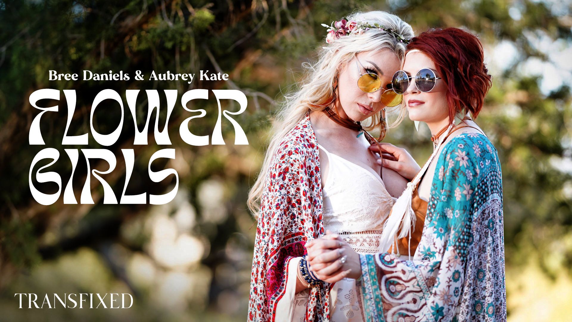 Transfixed – Bree Daniels and Aubrey Kate – Transfixed | S1 E17 | Flower Girls