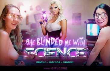[Girlcore] Serena Blair, Cadence Lux, Kenzie Taylor (She Blinded Me With Science / 12.26.2019)