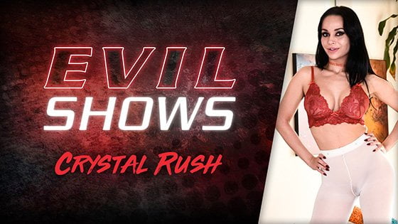 [EvilAngel] Crystal Rush (Evil Shows / 10.10.2020)
