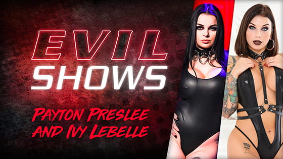 EvilAngel &#8211; Ivy Lebelle And Payton Preslee &#8211; Evil Shows S01, Perverzija.com