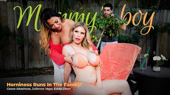 MommysBoy &#8211; Julianna Vega And Casca Akashova &#8211; Horniness Runs In The Family, Perverzija.com
