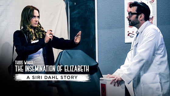 PureTaboo &#8211; Siri Dahl &#8211; Third Wheel: The Insemination Of Elizabeth &#8211; A Siri Dahl Story