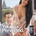 Dorcel – Young & Perverted (2018)
