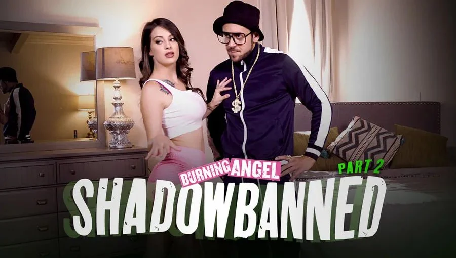 BurningAngel – Maddy May – Shadowbanned: Part 2, Perverzija.com BurningAngel – Maddy May – Shadowbanned: Part 2