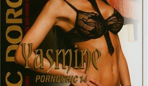 Dorcel - Pornochic 14 Yasmine (2007)
