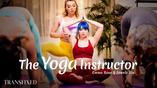 Transfixed - Jewelz Blu And Emma Rose - The Yoga Instructor