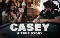 AdultTime – Casey Kisses And Kylie Le Beau – Casey: A True Story Part 4