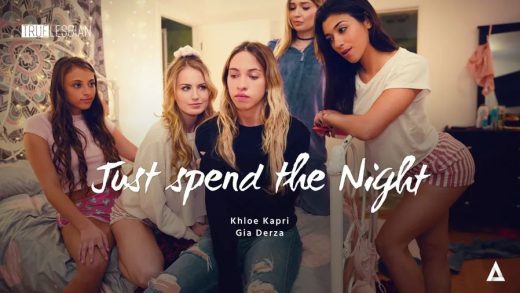 TrueLesbian - Khloe Kapri And Gia Derza - Just Spend The Night