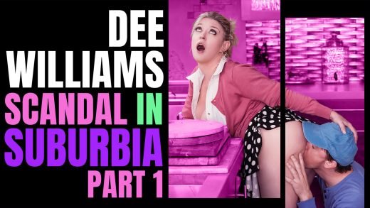 AnalMom - Dee Williams - Scandal In Suburbia Part 1