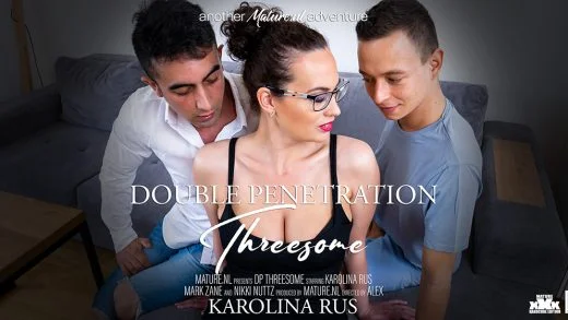 MatureNL - Karolina Rus - Double Penetration Threesome