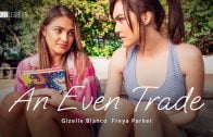 TrueLesbian – Gizelle Blanco And Freya Parker – An Even Trade