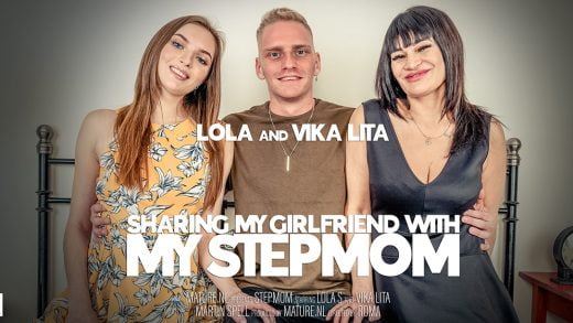 MatureNL - Lola S And Vika Lita - Sharing My Girlfriend With My Stepmom