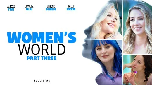 WomensWorld - Haley Reed, Serene Siren, Jewelz Blu And Alexis Tae - Women's World Part Three