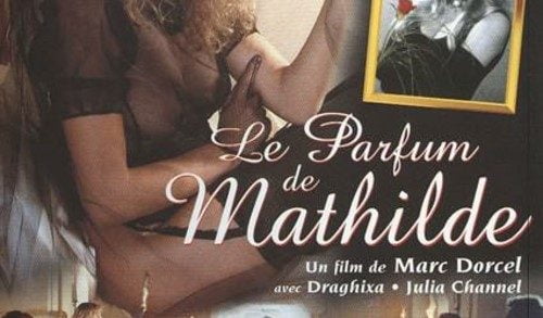 Dorcel - Le Parfum de Mathilde Mathilda's Perfume (1994)
