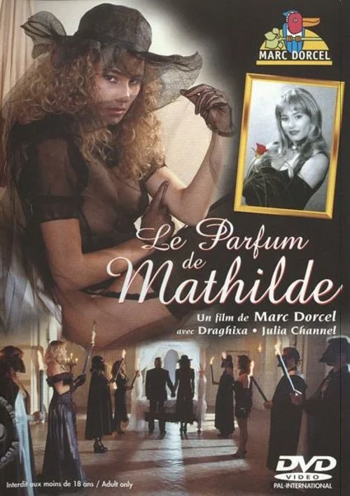 Dorcel – Le Parfum de Mathilde / Mathilda’s Perfume (1994)