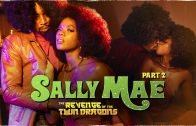 SweetSweetSallyMae – Ana Foxxx – Sally Mae: The Revenge Of The Twin Dragons: Part 2
