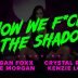 MylfFeatures – Reagan Foxx, Crystal Rush And Kenzie Love – How We Fuck In The Shadows