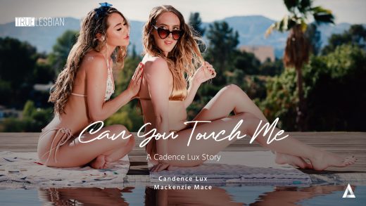 TrueLesbian - Cadence Lux And Mackenzie Mace - Can You Touch Me A Cadence Lux Story