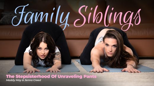 AdultTimePilots - Jenna Creed And Maddy May - The Stepsisterhood Of Unraveling Pants