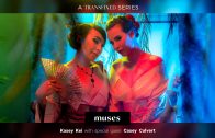 Transfixed – Kasey Kei And Casey Calvert – MUSES