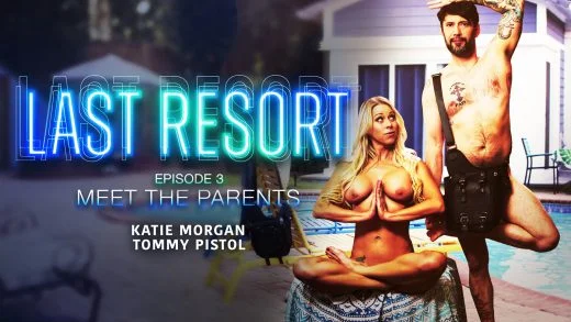 Wicked - Katie Morgan - Last Resort S03 Meet The Parents