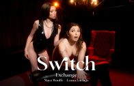 Switch – Maya Woulfe And Leana Lovings – Switch: Exchange