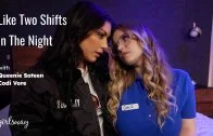 GirlsWay – Queenie Sateen And Codi Vore – Like Two Shifts In The Night