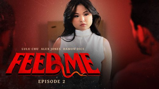 AdultTime - Lulu Chu - Feed Me Episode 2