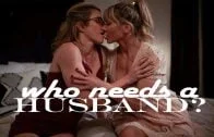 AllHerLuv – Ariel X And Cory Chase – Who Needs A Husband?