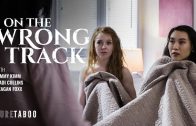 PureTaboo – Reagan Foxx, Madi Collins And Kimmy Kimm – On The Wrong Track