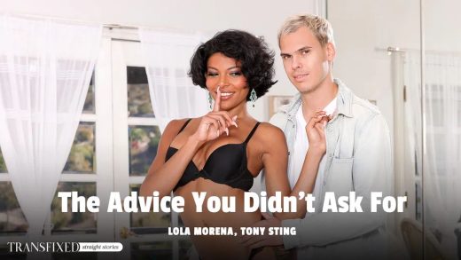 Transfixed - Lola Morena - The Advice You Didnt Ask For