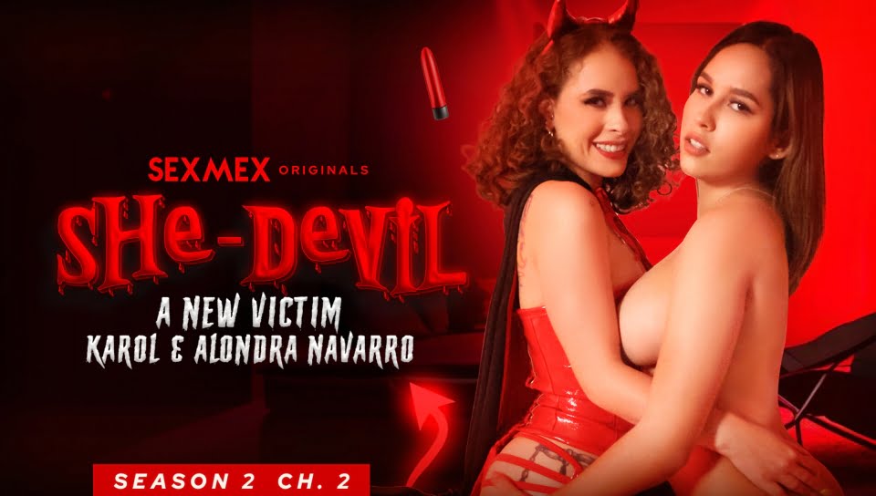 SexMex &#8211; Alondra And Karol Jaramillo &#8211; She Devil: A New Victim