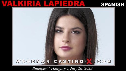 WoodmanCastingX – Valkiria Lapiedra – Casting