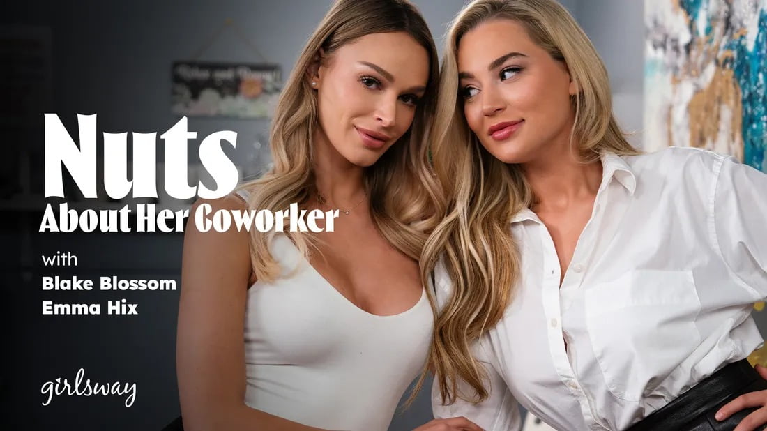 GirlsWay &#8211; Emma Hix And Blake Blossom &#8211; Nuts About Her Coworker