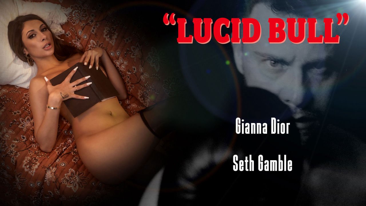 LucidFlix &#8211; Gianna Dior &#8211; Lucid Bull