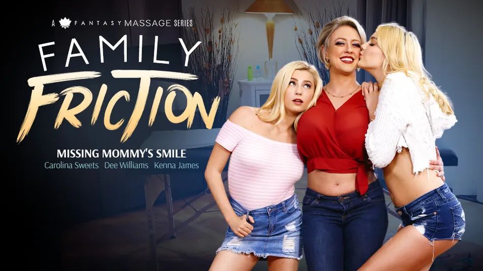 AllGirlMassage &#8211; Carolina Sweets, Dee Williams And Kenna James &#8211; Family Friction 4: Missing Mommy&#8217;s Smile