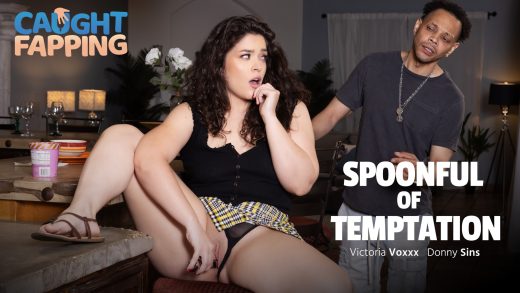 CaughtFapping – Victoria Voxxx – Spoonful Of Temptation