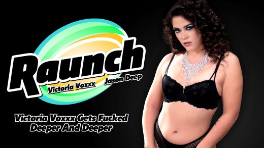 Raunch – Victoria Voxxx – Victoria Voxxx Gets Fucked Deeper And Deeper