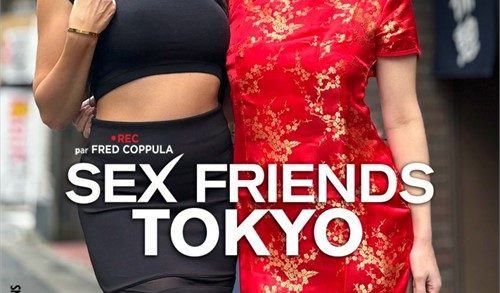 SexFriends – Sex Friends: Tokyo (2024)