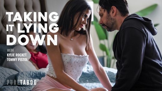 PureTaboo – Kylie Rocket – Taking It Lying Down