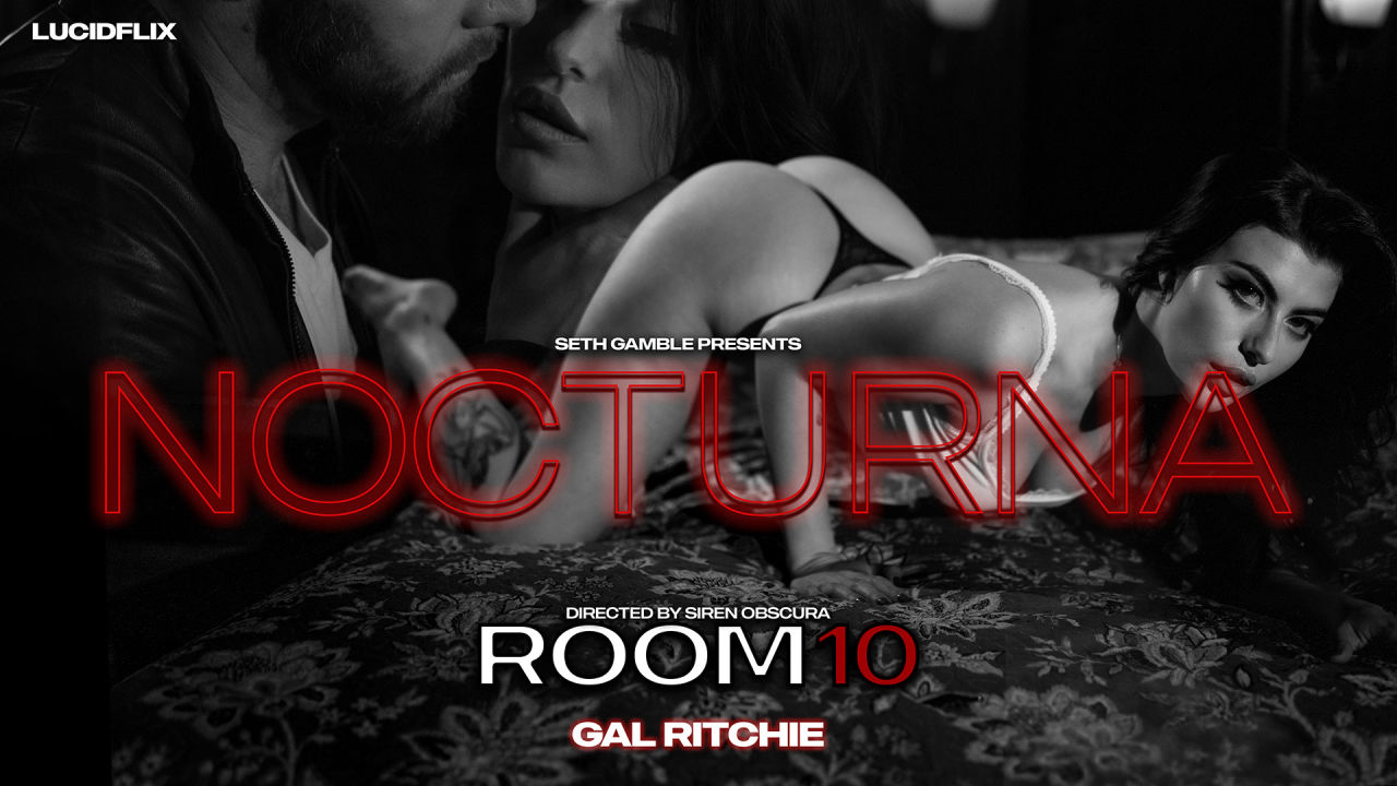 LucidFlix – Gal Ritchie – Room 10