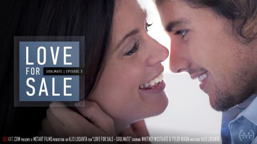 SexArt – Whitney Westgate – Love For Sale Season 2 – Episode 3 – Soulmate