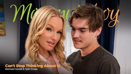 MommysBoy – Rachael Cavalli – Can’t Stop Thinking About It
