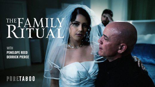 PureTaboo – Penelope Reed – The Family Ritual